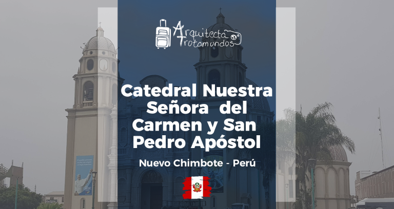 Catedral de Nuevo Chimbote: una joya arquitectónica por descubrir