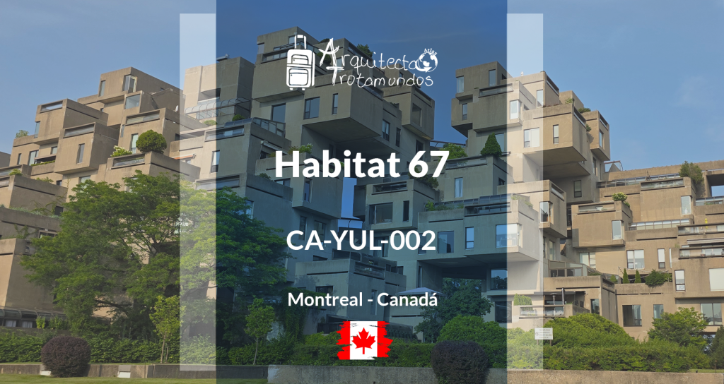Habitat 67 en Montreal, obra de Moshe Safdie - Guía de Arquitectura.