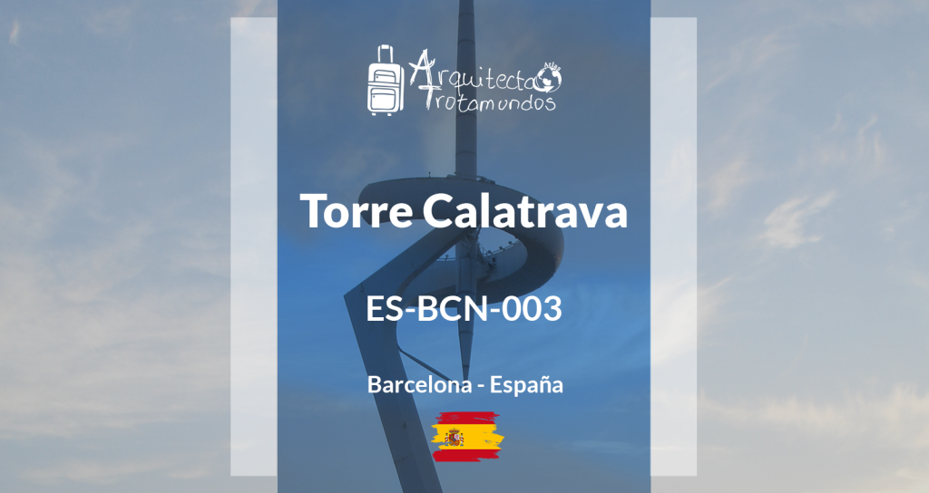 Torre de Comunicaciones de Calatrava en Montjuïc, Barcelona.