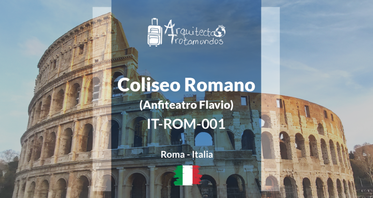 Carátula Ficha IT-ROM-001: Coliseo Romano (Anfiteatro Flavio)