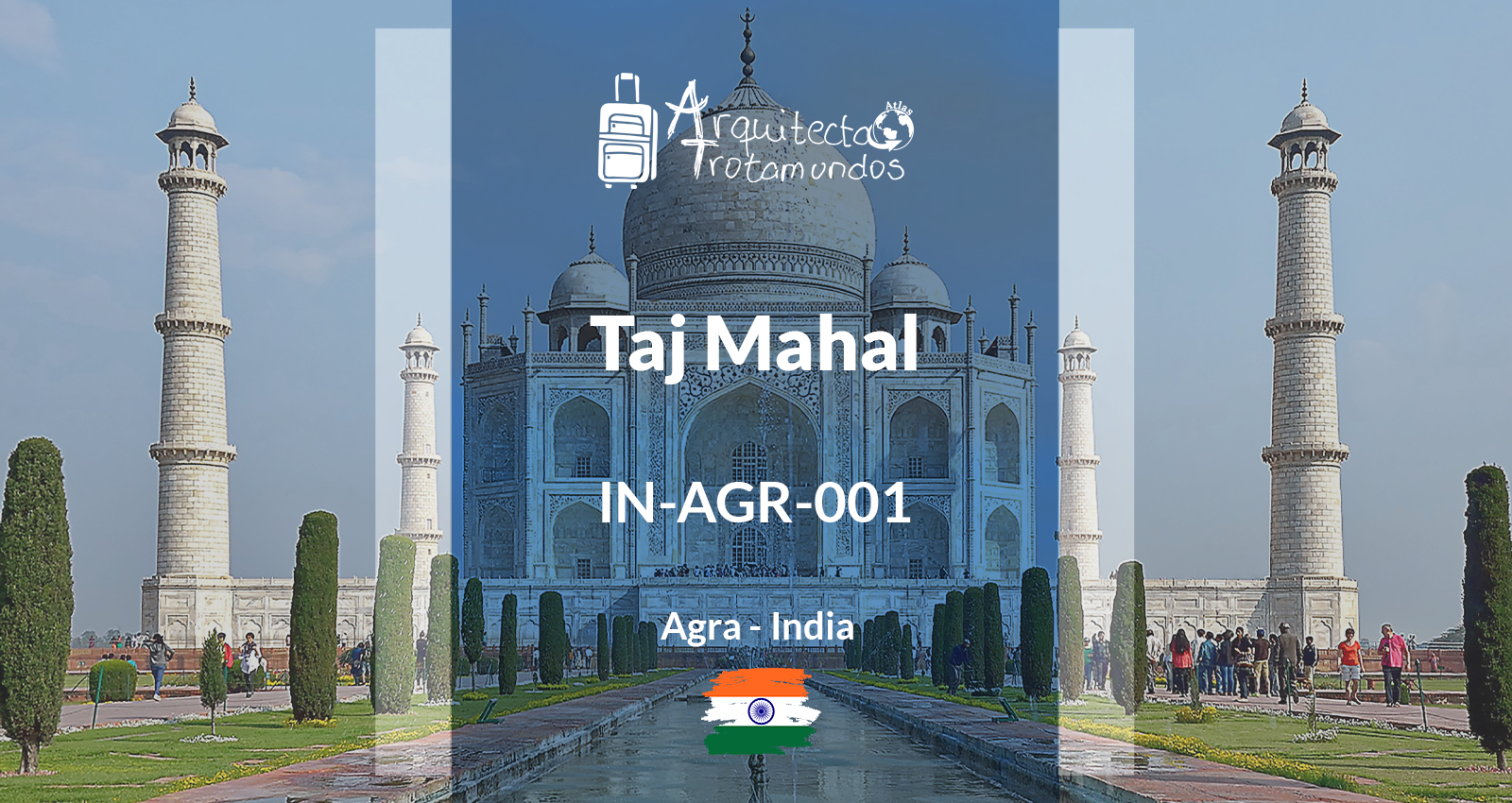 IN-AGR-001: Taj Mahal