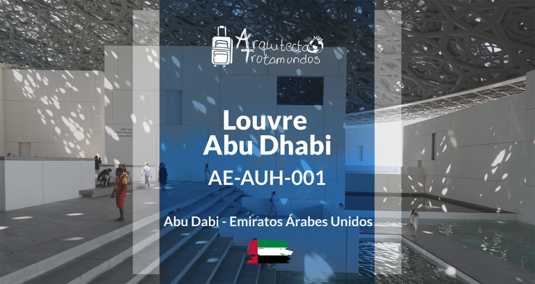 AE-AUH-001 Louvre Abu Dhabi